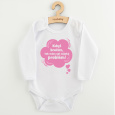Dětské body s potiskem New Baby Když brečím, tak mám asi nějaký problém! růžová