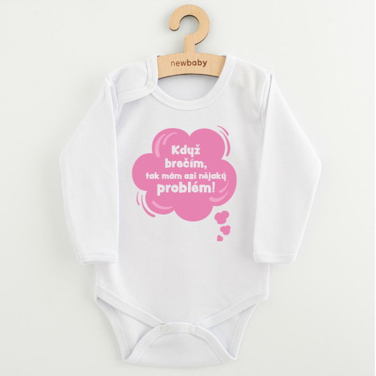 Dětské body s potiskem New Baby Když brečím, tak mám asi nějaký problém! růžová